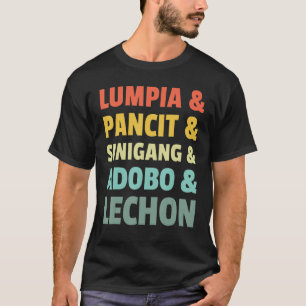 Filipijns Filippijns eten Lumpia Pancit Sinigang a T-shirt