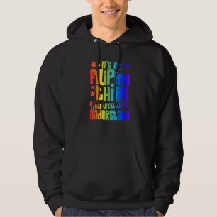 Filipijns Het is een Filipijnse zaak die je niet z Hoodie