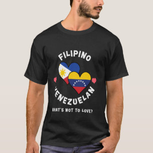 Filipijns Venezolaans Wat Is Er Niet Te Liefhebben T-shirt