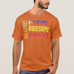 Filippijnen Filippino Geweldige Kinda Hot T-shirt