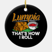 Filippijnse Lumpia Food Quote Keramisch Ornament (Achterkant)