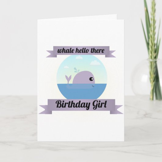 Fille d'anniversaire de baleine bonjour là - carte (Devant)