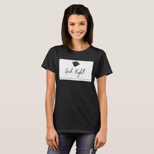 Fille des femmes, combattez ! T-shirt (Devant entier)