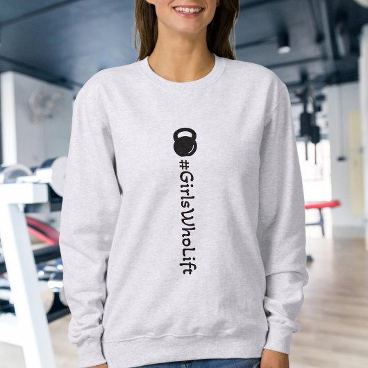 #Filles qui lèvent le Sweatshirt Kettlebell