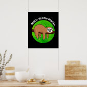 Filo-sloth-graphic Funny Animal Sloth Pun Dark BG Poster (Keuken)