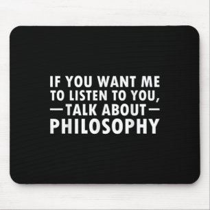 Filosofie Grappig Gift Filosoof Quote Student Te Muismat