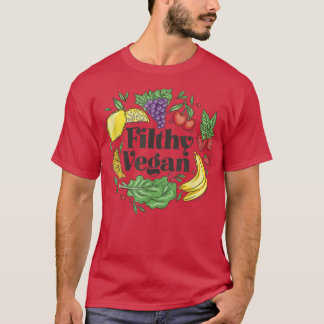 Filthy Vegan Funny Vegetarian Gift Mannen Women Co T-shirt