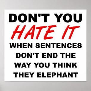 Fin des phrases Drôle Poster