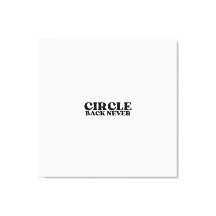 Finality in Print | Circle Back Never Gallery