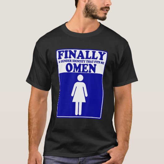 Finally A Gender Identity That Fits Me Omen Appare T-shirt (Voorkant)