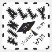 FINALLY! Congrats to the Grad! Vierkante Sticker (Voorkant)