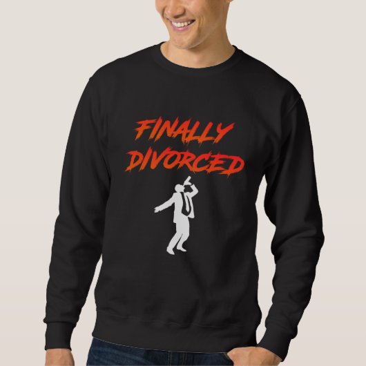Finally Divorced Ex Husband Divorce Pary Men Trui (Voorkant)