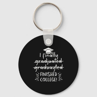 Finally graduated finished college funny graduatio sleutelhanger