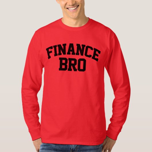 Finance Bro Funny Finance T-shirt (Voorkant)