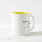 Find Beauty Typography Modern Two-Tone Mug (Devant droit)