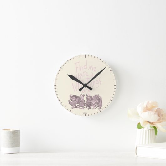 Find Me Where the Wild Things Are Ronde Klok (Huis)