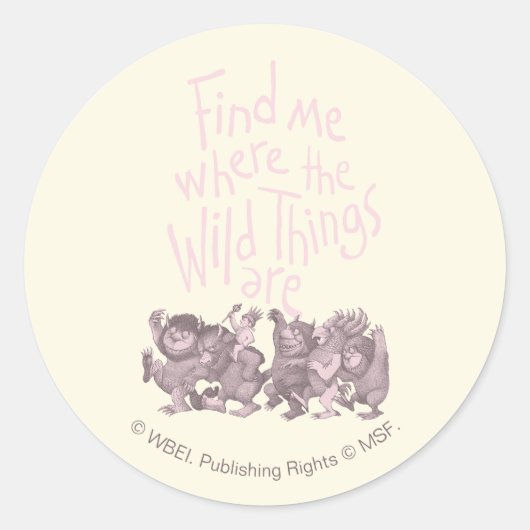 Find Me Where the Wild Things Are Ronde Sticker (Voorkant)