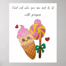 Find out the purpose of your life poster