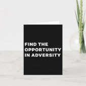 Find The Oprtunity In Adversity Motivational Quote Kaart (Voorkant)