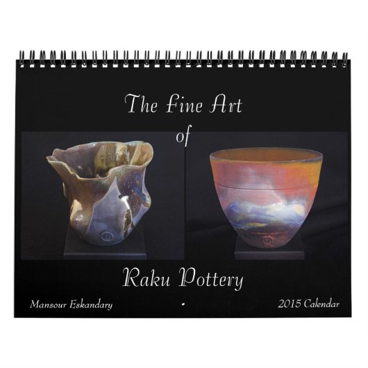 Fine Art Raku Pottery Calendar 2015 Kalender (Hoes)