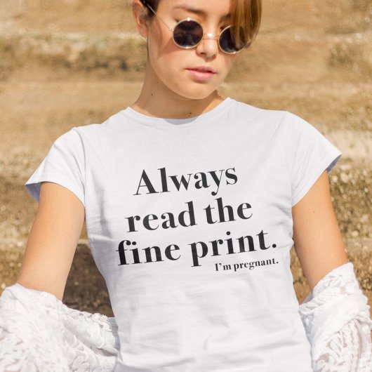 Fine Print Pregnant T-shirt