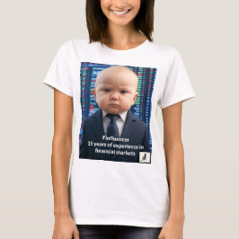 Finfluencer Baby - 15 jaar financiële wijsheid T-shirt