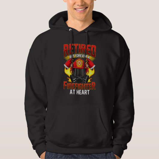 Fire Fighter Retired Firefighter Fireman Hoodie (Voorkant)