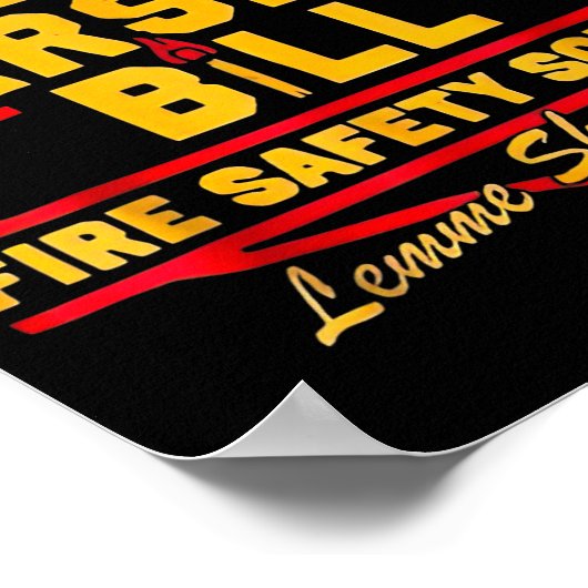 Fire Marshal Bill Safety School Funny Firefighter Poster (Hoek)