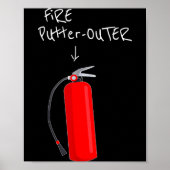 Fire Putter Outer Fire Extinguisher Fire Fighter F Poster (Voorkant)