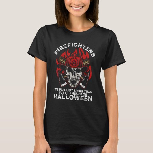 Firefighter Halloween Fireman Halloween Party Fire T-shirt (Voorkant)