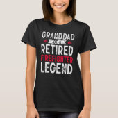 Firefighter Retirement Fireman Fi grootdad T-shirt (Voorkant)