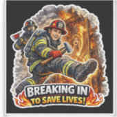 Firefighter Save Lives Sticker (Devant)