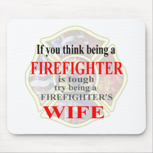 FIREFIGHTERS WIFE- MUISMAT