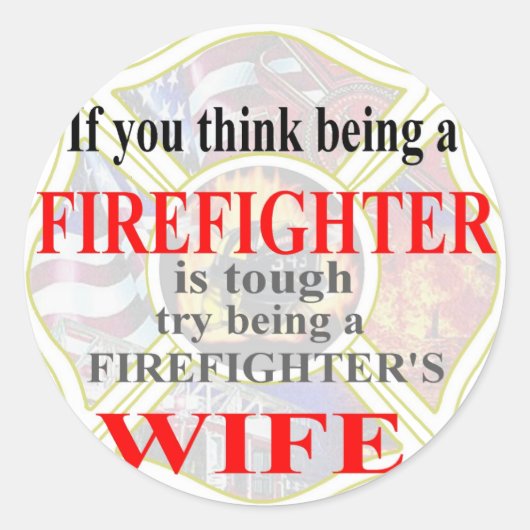 FIREFIGHTERS WIFE- RONDE STICKER (Voorkant)