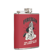 Fireman: You Should See My Other Hose Heupfles (Rechts)