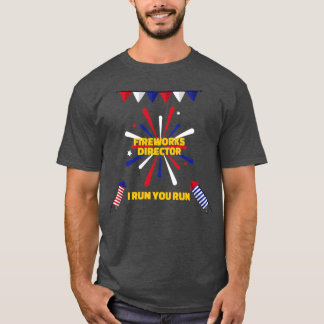 Fireworks Director2 T-shirt