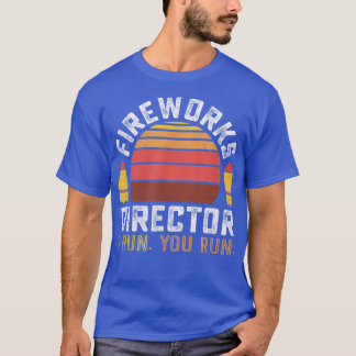 Fireworks Director 4th of July T-shirt