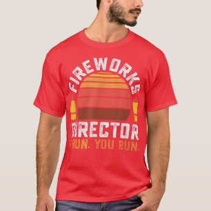 Fireworks Director 4th of July T-shirt