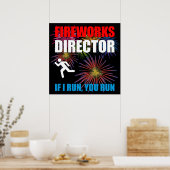 Fireworks Director - Als ik u run Poster (Keuken)