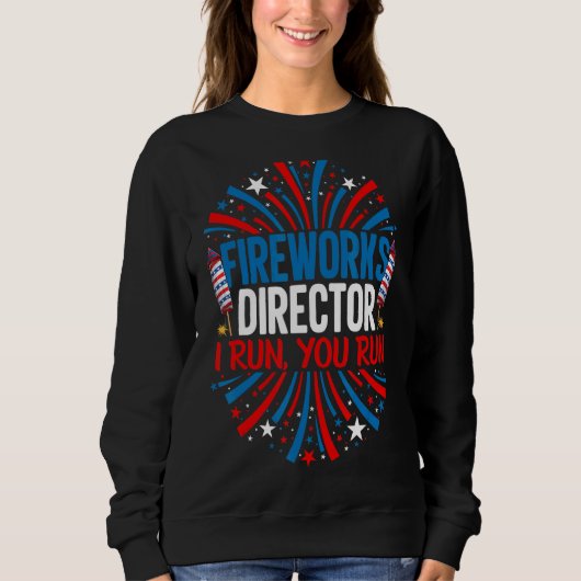 Fireworks Director ik voer je uit op 4 juli Trui (Voorkant)
