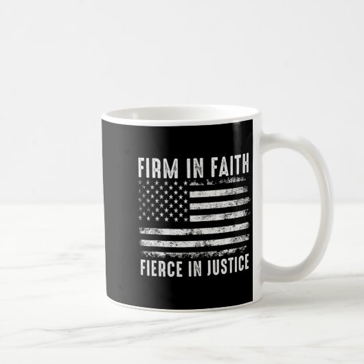 Firm In Faith Fierce In Justice Koffiemok (Rechts)