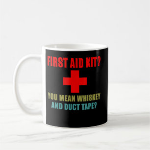 First Aid Kit? Whiskey Koffiemok