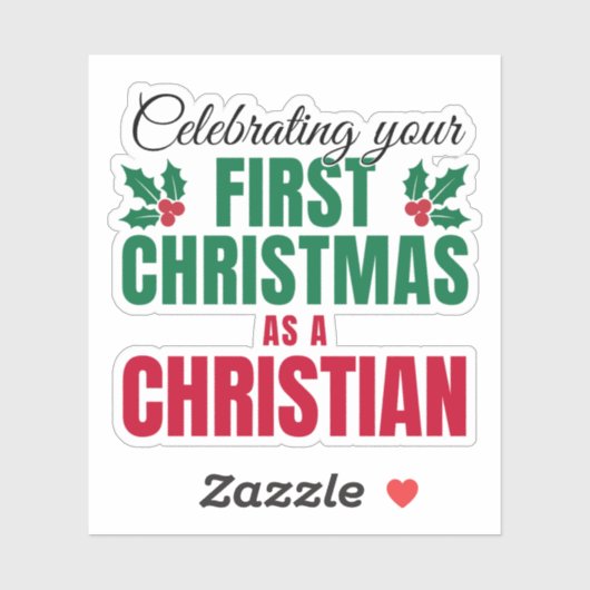 FIRST CHRISTMAS AS A CHRISTIAN for New Believer Sticker (Vel)