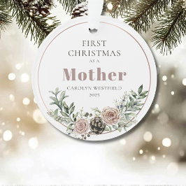 First Christmas as a Mother Name Year Ornament