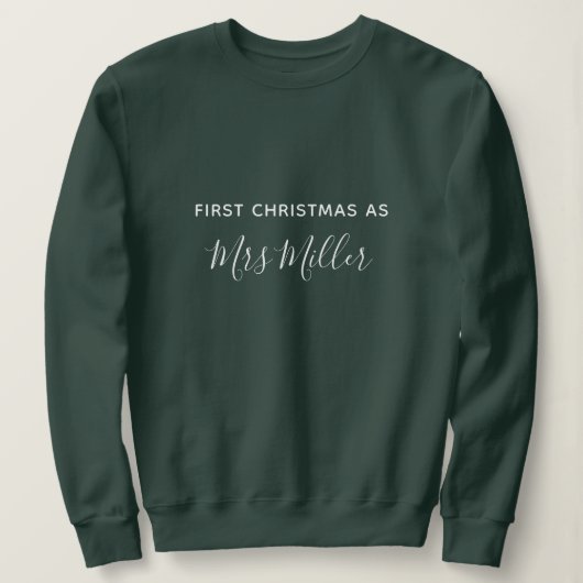 First Christmas as Mrs Personalized Sweatshirt (Design devant)