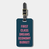 First Class Dreams Blauw Roze Typografie Grappig Bagagelabel (Voorkant verticaal)