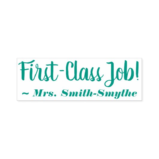 "First-Class Job!" + Rubber Stempel Tutor (Design)