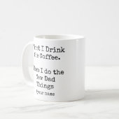 First Coffee Then I do the New Dad Things Funny Koffiemok (Voorkant links)