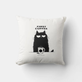 First Coffee Then Meow – Funny Cat Coffee Lover Kussen