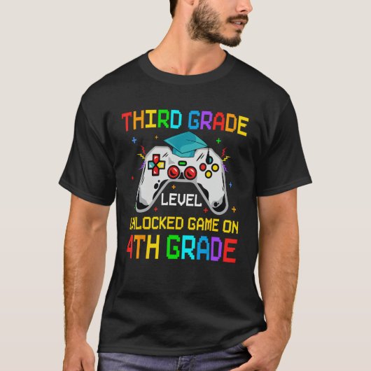 First Day 4th Grade Unlocked Game On Goodbye Third T-shirt (Voorkant)